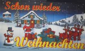 Fahne Schon wieder Weihnachten